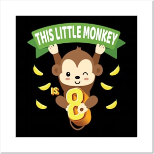 This Little Monkey Is 8 Years Old Kid 8th Birthday Monkeys print Posters and Art